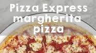 Pizza Express margherita pizza Pizza Express margherita pizza