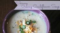 Skinny Creamy Cauliflower Soup Skinny Creamy Cauliflower Soup