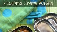 Kids Lunch Box Menu 17 - Chapathi, Chana Masala Kids Lunch Box Menu 17 - Chapathi, Chana Masala
