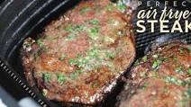 Air Fryer Steak - Perfect Every Time Air Fryer Steak - Perfect Every Time