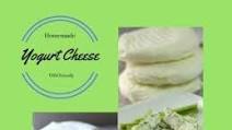 Homemade Yogurt Cheese Homemade Yogurt Cheese