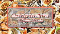 Must Try Traditional Filipino Foods Must Try Traditional Filipino Foods