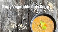 Minty Vegetable and Oats Soup recipe - How to make Minty Vegetable and Oats Soup Minty Vegetable and Oats Soup recipe - How to make Minty Vegetable and Oats Soup