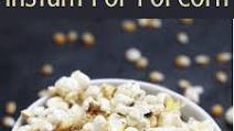 Homemade Instant Pot Popcorn Recipe Homemade Instant Pot Popcorn Recipe