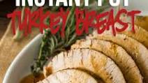 Instant Pot Turkey Breast Recipe Instant Pot Turkey Breast Recipe