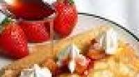 Best Ever Strawberry Crepes Recipe Best Ever Strawberry Crepes Recipe