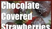 Chocolate Covered Strawberries Chocolate Covered Strawberries