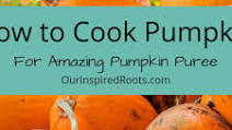 How to Cook Fresh Pumpkin for Puree How to Cook Fresh Pumpkin for Puree