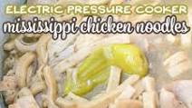 Electric Pressure Cooker Mississippi Chicken Noodles Electric Pressure Cooker Mississippi Chicken Noodles