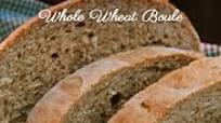 Whole Wheat Boule Whole Wheat Boule