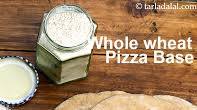 whole wheat pizza base recipe | Indian style whole wheat pizza base | 100% whole wheat pizza dough | whole wheat pizza base recipe | Indian style whole wheat pizza base | 100% whole wheat pizza dough |