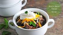 Black Bean and Steak Soup Recipe Black Bean and Steak Soup Recipe