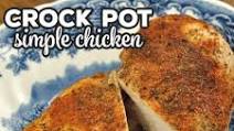 Simple Crock Pot Chicken Simple Crock Pot Chicken