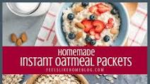Homemade Instant Oatmeal Packets Homemade Instant Oatmeal Packets