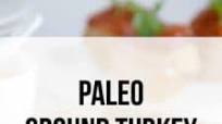 9 Paleo Ground Turkey Recipes You'll Want to Eat! 9 Paleo Ground Turkey Recipes You'll Want to Eat!