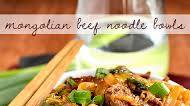 Mongolian Beef Noodle Bowls Mongolian Beef Noodle Bowls