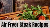 Air Fryer Steak Recipes : Featuring Air Fryer Steak Bites Air Fryer Steak Recipes : Featuring Air Fryer Steak Bites