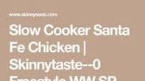 Crock Pot Santa Fe Chicken Crock Pot Santa Fe Chicken