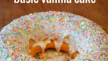Basic Vanilla Cake Basic Vanilla Cake