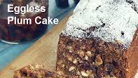 Eggless Plum Cake, Indian Style Christmas Plum Cake recipe - How to make Eggless Plum Cake, Indian Style Christmas Plum Cake Eggless Plum Cake, Indian Style Christmas Plum Cake recipe - How to make Eggless Plum Cake, Indian Style Christmas Plum Cake