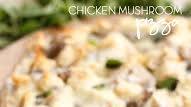 Chicken Mushroom Pizza Recipe Chicken Mushroom Pizza Recipe