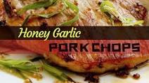Honey Garlic Pork Chops Honey Garlic Pork Chops