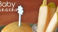 Baby Burgers: Toddler Friendly Finger Food Baby Burgers: Toddler Friendly Finger Food