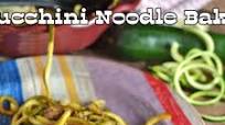 Zucchini Noodle Bake Zucchini Noodle Bake