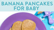 3-Ingredient Banana Pancakes for Baby 3-Ingredient Banana Pancakes for Baby