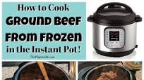 How to Cook Ground Beef from Frozen in the Instant Pot How to Cook Ground Beef from Frozen in the Instant Pot