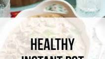 Healthy Instant Pot Recipes Healthy Instant Pot Recipes