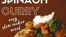 Lamb Curry with Spinach - Saag Gosht Lamb Curry with Spinach - Saag Gosht