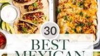 30 Mexican Recipe for Cinco de Mayo 30 Mexican Recipe for Cinco de Mayo