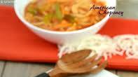 અમેરીકન ચોપસી | American Chopsuey અમેરીકન ચોપસી | American Chopsuey