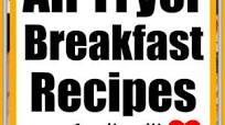 Air Fryer Breakfast Air Fryer Breakfast