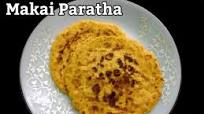 Makka Paratha Recipe | Makai or Maize Flour Flatbreads - VegRecipeBook Makka Paratha Recipe | Makai or Maize Flour Flatbreads - VegRecipeBook