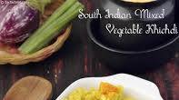South Indian Mixed Vegetable Khichdi, Low Salt Recipe South Indian Mixed Vegetable Khichdi, Low Salt Recipe