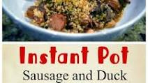 Instant Pot Duck Confit and Sausage Cassoulet Instant Pot Duck Confit and Sausage Cassoulet