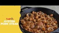 Oyster Pork Steak, SIMPOL! Oyster Pork Steak, SIMPOL!