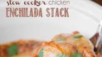 Slow Cooker Chicken Enchilada Stack Slow Cooker Chicken Enchilada Stack