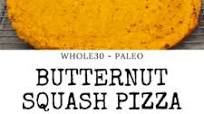 Butternut Squash Pizza Crust - Whole30 and Paleo Butternut Squash Pizza Crust - Whole30 and Paleo