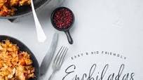 easy and kid friendly enchilada recipe easy and kid friendly enchilada recipe
