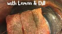 Instant Pot Salmon with Lemon & Dill Instant Pot Salmon with Lemon & Dill