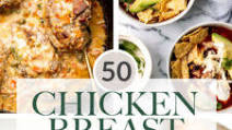 50 Best Chicken Breast Recipes 50 Best Chicken Breast Recipes