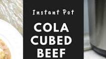 Instant Pot Cola Cubed Beef Steaks Instant Pot Cola Cubed Beef Steaks