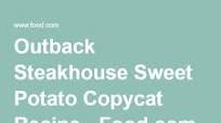 Outback Steakhouse Sweet Potato Copycat Outback Steakhouse Sweet Potato Copycat