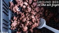 The Best Way to Make Ground Beef in the Air Fryer The Best Way to Make Ground Beef in the Air Fryer