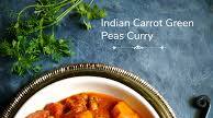 Bengali Style Gajar Matar Ki Sabzi / Red Carrot, Green Peas Curry – Winter Special Bengali Style Gajar Matar Ki Sabzi / Red Carrot, Green Peas Curry – Winter Special