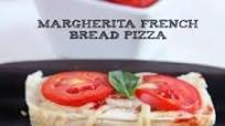 Margherita French Bread Pizza Margherita French Bread Pizza