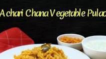 Achari Chana Vegetable Pulao Achari Chana Vegetable Pulao